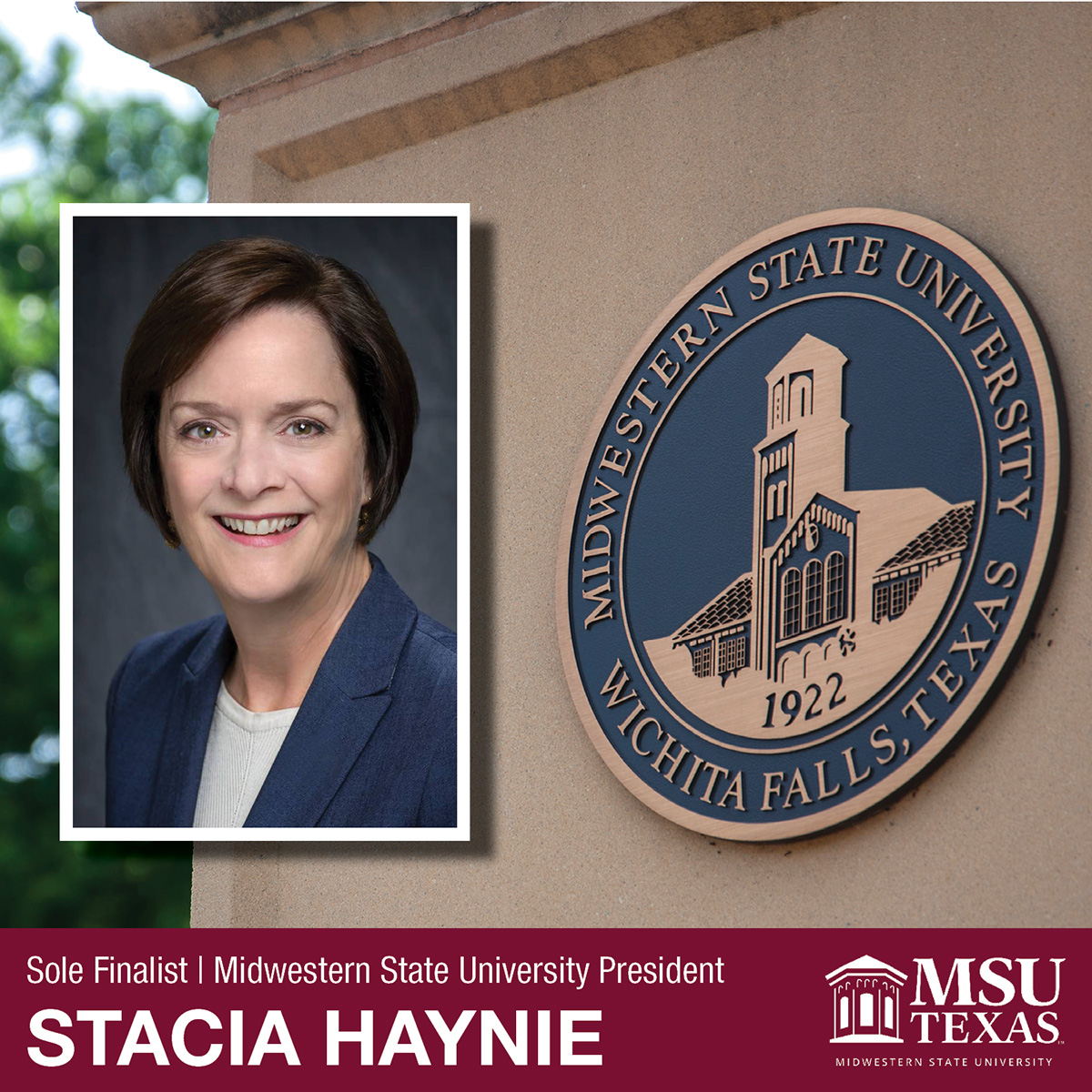 Stacia Haynie, sole finalist for MSU Texas President, graphic with maroon bar at bottom below picture